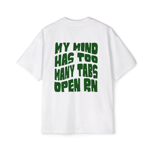 My Mind Has Too Many Tabs Open RN | Minimalist Mental Health T-Shirt